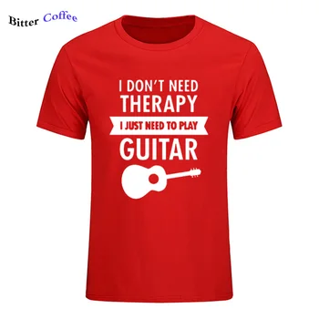 Ne potrebujem terapija - potrebujem samo za kitaro t-shirt smešno človek oblačila camisetas kratek sleeve majica s kratkimi rokavi Moški O-Vrat Vrhovi & Tees